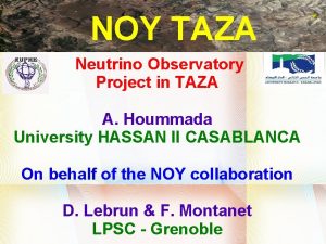 NOY TAZA Neutrino Observatory Project in TAZA A