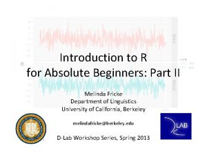 R for absolute beginners