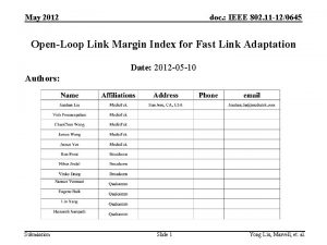 May 2012 doc IEEE 802 11 120645 OpenLoop