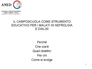 IL CAMPOSCUOLA COME STRUMENTO EDUCATIVO PER I MALATI