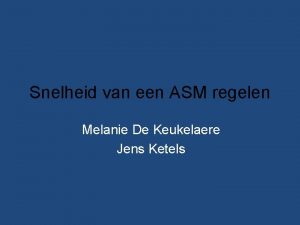 Snelheid van een ASM regelen Melanie De Keukelaere