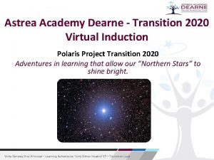 Astrea Academy Dearne Transition 2020 Virtual Induction Polaris