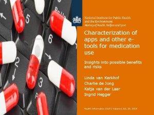 Characterization of apps and other etools for medication