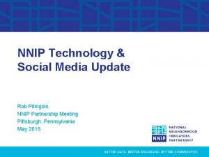 NNIP Technology Social Media Update Rob Pitingolo NNIP