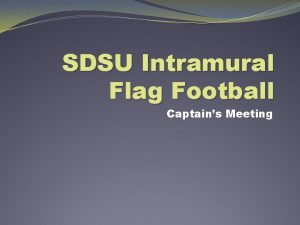SDSU Intramural Flag Football Captains Meeting Hobo Dough