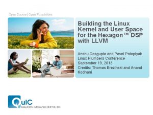 Open Source Open Possibilities Building the Linux Kernel