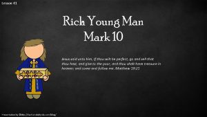 Lesson 41 Rich Young Man Mark 10 Jesus