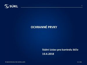 1 OCHRANN PRVKY Sttn stav pro kontrolu liv