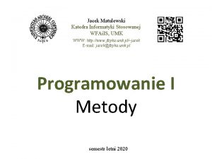 Jacek Matulewski Katedra Informatyki Stosowanej WFAi IS UMK