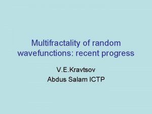 Multifractality of random wavefunctions recent progress V E