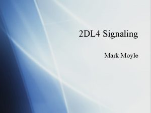 2 DL 4 Signaling Mark Moyle Background KillerImmunoglobulinlike