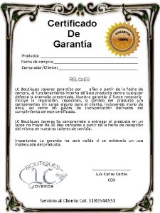 Certificado De Garanta Producto Fecha de compra CompradorCliente