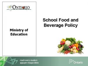 Ministry of Education School Food and Beverage Policy