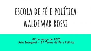 escola de f e poltica waldemar rossi 02