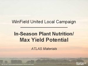 Win Field United Local Campaign InSeason Plant Nutrition