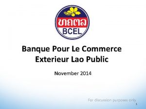 Banque Pour Le Commerce Exterieur Lao Public November