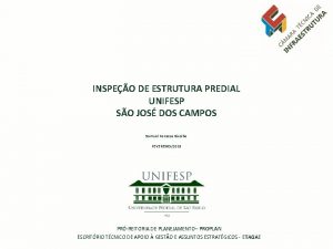 INSPEO DE ESTRUTURA PREDIAL UNIFESP SO JOS DOS