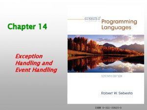 Chapter 14 Exception Handling and Event Handling ISBN