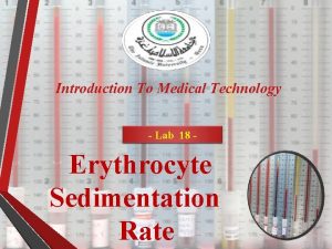 ESR Introduction To Medical Technology Lab 18 Erythrocyte