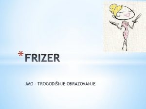 JMO TROGODINJE OBRAZOVANJE U trogodinjem obrazovanju uenici e