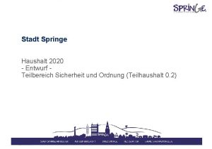 Stadt Springe Haushalt 2020 Entwurf Teilbereich Sicherheit und