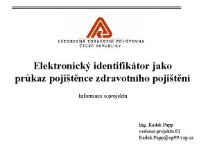 Elektronick identifiktor jako prkaz pojitnce zdravotnho pojitn Informace