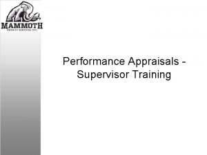 Performance Appraisals Supervisor Training Mammoth Performance Review Timeline