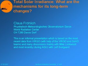 Total Solar Irradiance What are the mechanisms for