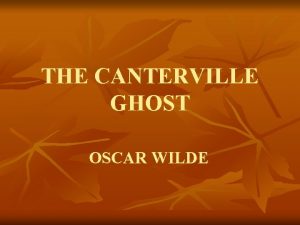 THE CANTERVILLE GHOST OSCAR WILDE HOW MUCH DO