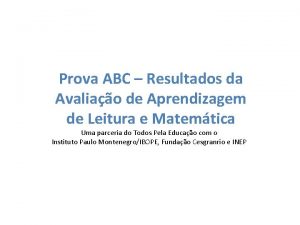 Prova ABC Resultados da Avaliao de Aprendizagem de