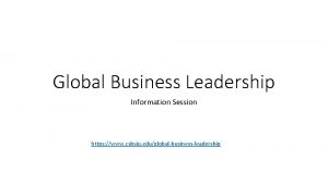 Global Business Leadership Information Session https www csbsju