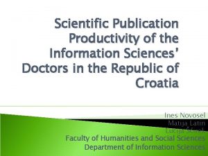 Scientific Publication Productivity of the Information Sciences Doctors