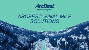 Arcbest delivery threshold