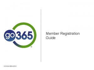 Member Registration Guide GCHJUV 2 EN 0218 Go