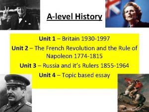 Alevel History Unit 1 Britain 1930 1997 Unit