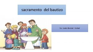 sacramento del bautizo 5 to Grado Libertad Verdad