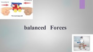 What is the definition of balanced force