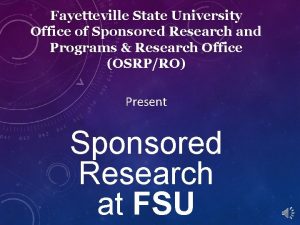 Fayetteville State University Office of Sponsored Research and