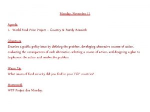 Monday November 11 Agenda 1 World Food Prize