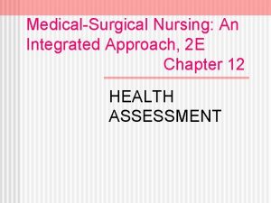 MedicalSurgical Nursing An Integrated Approach 2 E Chapter