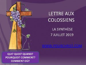 LETTRE AUX COLOSSIENS LA SYNTHSE 7 JUILLET 2019