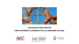 CATEQUESIS PARA ADULTOS PARA PREPARAR EL DOMINGO POR