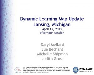 Dynamic Learning Map Update Lansing Michigan April 17