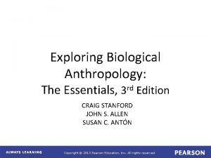 Exploring Biological Anthropology The Essentials 3 rd Edition