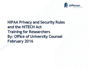 HIPAA Privacy and Security Rules and the HITECH