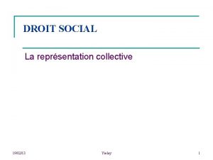 DROIT SOCIAL La reprsentation collective 190213 Yrelay 1