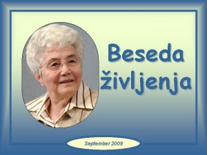 Beseda ivljenja September 2009 Iite najprej Boje kraljestvo