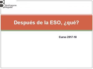 Despus de la ESO qu Curso 2017 18