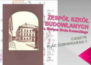 ZESP SZK BUDOWLAN YCH im gen Stefana Grot