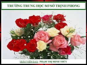 TRNG TRUNG HC S S TRNH PHONG GIO
